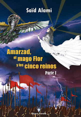 Amarzad, el mago Flor y los cinco reinos