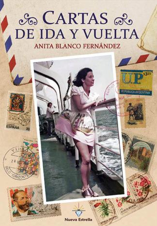 Cartas de IDA y Vuelta -Anita Blanco