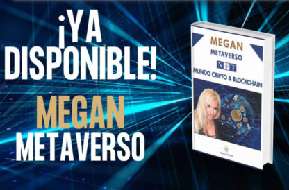 Megan-Metaverso-NFT-Mundo cripto y blockchain