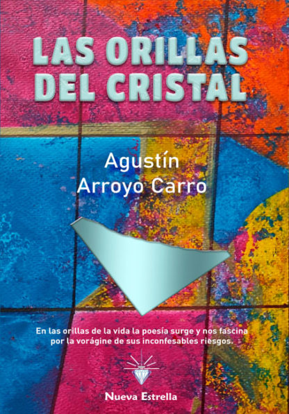 Las Orillas-del-cristal-Agustín Arroyo