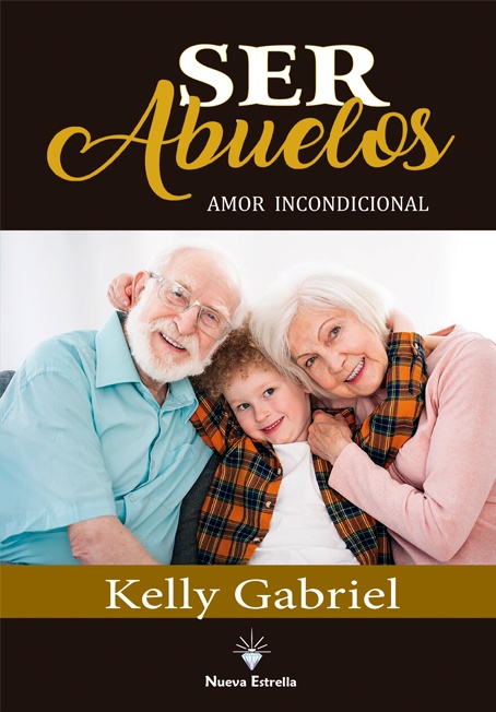 Ser abuelos - Kelly Gabriel