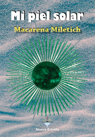 Mi piel solar-Macarena Miletich