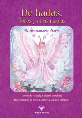 De hadas, flores y otras magias. Aracely Bárcena