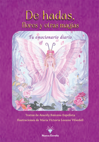De hadas, flores y otras magias. Aracely Bárcena