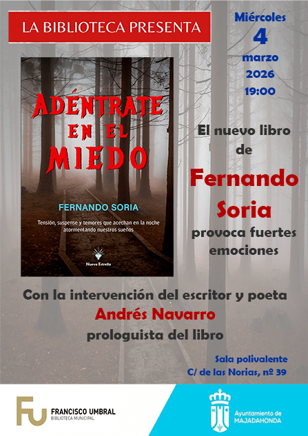 Fernando Soria presenta en Majadahonda Adéntrate en el miedo