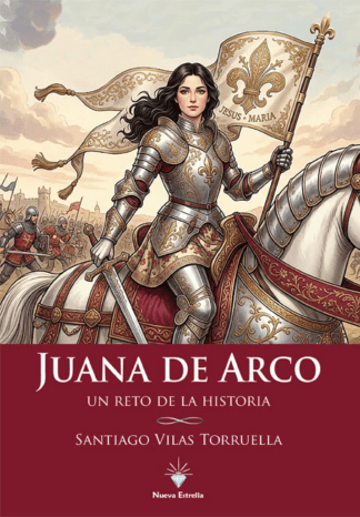 Juana de Arco. Un reto de la Historia