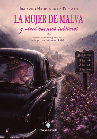 La mujer de malva y otros cuentos sublimes-Antonio Nascimento Thomas