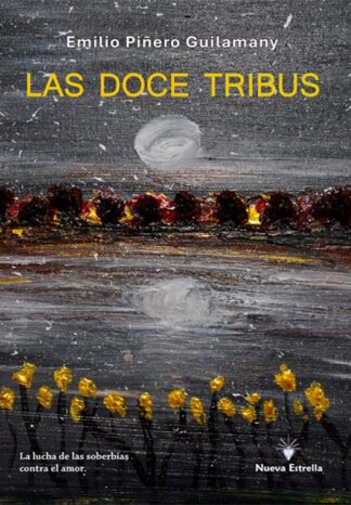 Las doce tribus - Emilio Piñero Guilamany